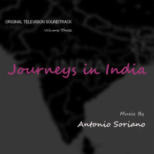 Journeys in India Volume Three